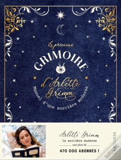 Capa do artigo Le Précieux Grimoire D'Arlette Grimm : Manuel D'Une Sorcière Moderne