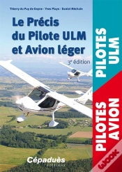 Capa do artigo Le Précis Du Pilote Ulm Et Avion Léger (3e Édition)