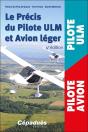 Le Précis Du Pilote Ulm Et Avion Léger. 4e Édition - Preview