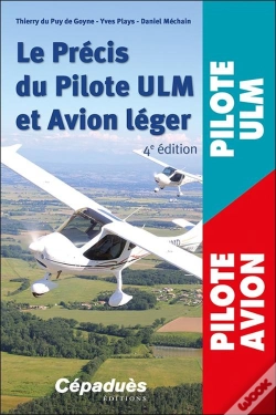 Capa do artigo Le Précis Du Pilote Ulm Et Avion Léger. 4e Édition