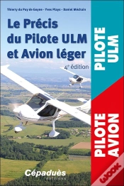 Capa do artigo Le Précis Du Pilote Ulm Et Avion Léger. 4e Édition