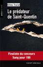 Le Predateur De Saint-Quentin - Preview