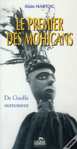 Capa do artigo Le Premier Des Mohicans ; De Gaulle Autrement