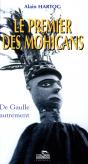 Le Premier Des Mohicans - De Gaulle Autrement - Preview