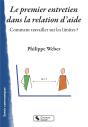 Le Premier Entretien Dans La Relation D'Aide ; Comment Travailler Sur Les Limites ? - Preview