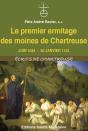 Le Premier Ermitage Des Moines De Chartreuse : Juin 1084 - 30 Janvier 1132 - Preview