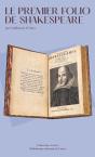 Le Premier Folio De Shakespeare : Le Premier Folio De Shakespeare - Preview
