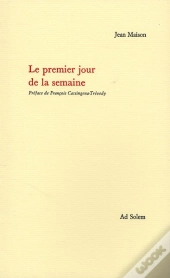 Le Premier Jour De La Semaine