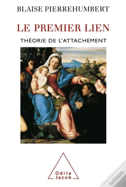 Capa do artigo Le Premier Lien ; Théorie De L'Attachement
