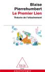 Le Premier Lien ; Théorie De L'Attachement - Preview