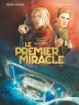 Le Premier Miracle Tome 1 - Preview