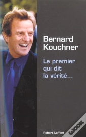 Le Premier Qui Dit La Verite