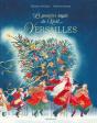 Le Premier Sapin De Noël À Versailles - Preview