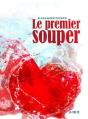 Le Premier Souper - Preview
