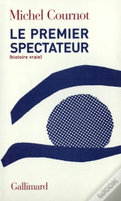 Capa do artigo Le Premier Spectateur ; Histoire Vraie