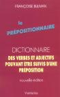 Le Prépositionnaire ; Dictionnaire Des Verbes Et Adjectifs Pouvant Être Suivis D'Une Préposition - Preview