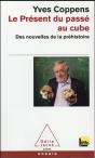 Le Present Du Passe Au Cube - Preview