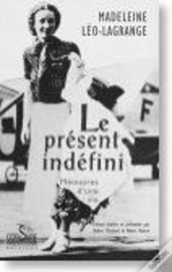 Capa do artigo Le Présent Indéfini ; Mémoires D'Une Vie