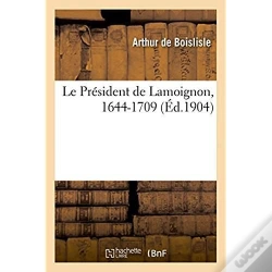 Capa do artigo Le President De Lamoignon, 1644-1709