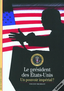 Capa do artigo Le Président Des Etats-Unis ; Un Pouvoir Impérial