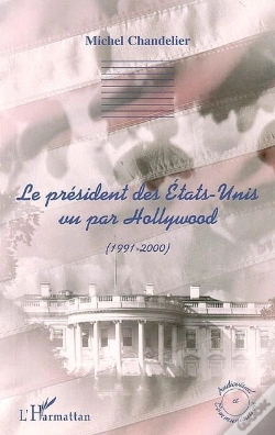 Capa do artigo Le Président Des Etats-Unis Vu Par Hollywood (1991-2000)