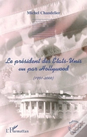 Capa do artigo Le Président Des Etats-Unis Vu Par Hollywood (1991-2000)