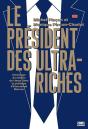 Le Président Des Ultra-Riches - Preview