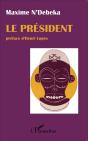 Le Président ; Drame Satirique En 3 Actes - Preview