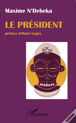 Capa do artigo Le Président ; Drame Satirique En 3 Actes