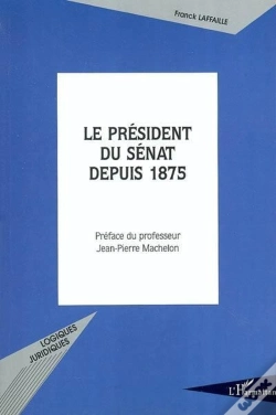 Capa do artigo Le Président Du Sénat Depuis 1875