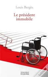 Le Président Immobile