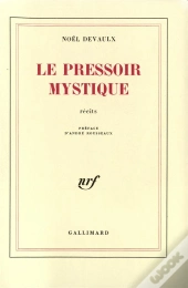 Le Pressoir Mystique