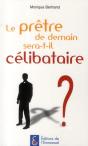 Le Prêtre De Demain Serait-Il Célibataire ? - Preview