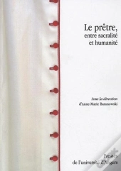 Le Prêtre, Entre Sacralité Et Humanité