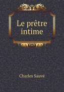 Le Pretre Intime. Elevations