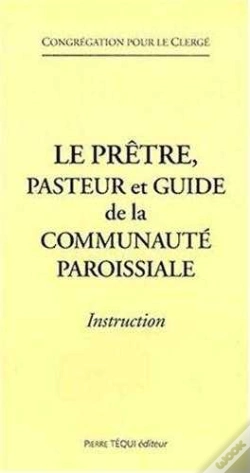 Capa do artigo Le Prêtre, Pasteur Et Guide De La Communauté Paroissiale. Instruction