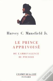 Le Prince Apprivoisé : De L'Ambivalence Du Pouvoir