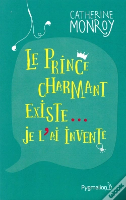 Capa do artigo Le Prince Charmant Existe... Je L'Ai Invente