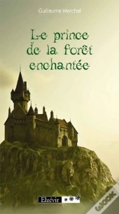 Le Prince De La Forêt Enchantée