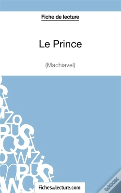 Capa do artigo Le Prince De Machiavel : Analyse Complète De L'Oeuvre