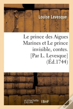 Capa do artigo Le Prince Des Aigues Marines Edition 1744