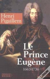 Capa do artigo Le Prince Eugene (1663-1736) - Le Philosophe Guerrier