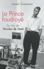 Le Prince Foudroyé : La Vie De Nicolas De Staël - Preview