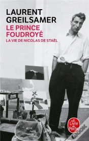 Capa do artigo Le Prince Foudroyé : La Vie De Nicolas De Staël