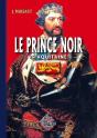 Le Prince Noir En Aquitaine ; La Bataille De Poitiers - Preview