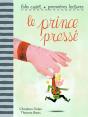 Le Prince Pressé - Preview