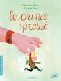 Le Prince Pressé - Preview