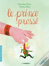 Le Prince Pressé