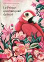 Le Prince Qui Manquait De Tout - Preview