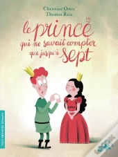 Le Prince Qui Ne Savait Compter Que Jusqu'À Sept